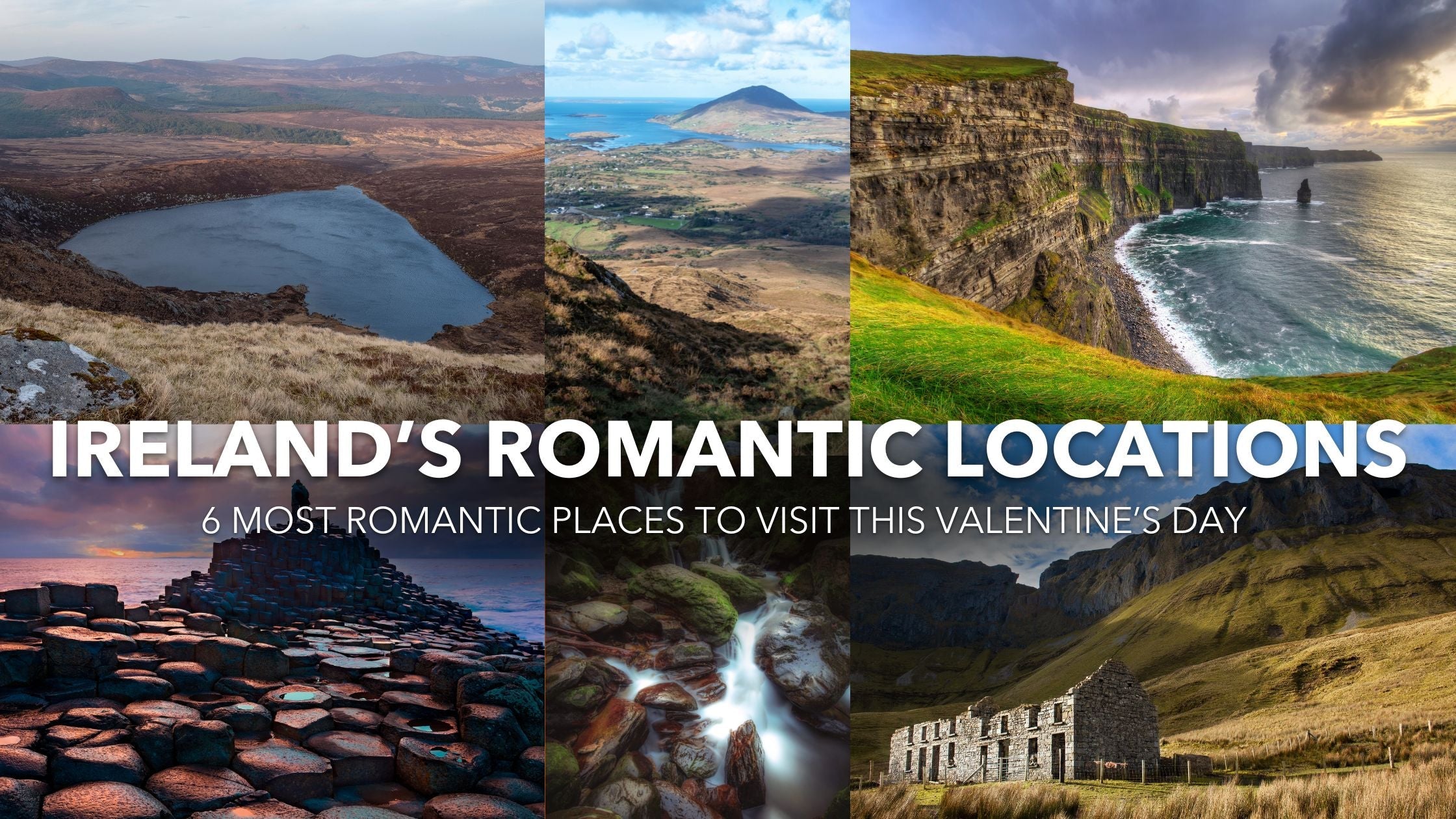 Ireland's Six Most Romantic Locations