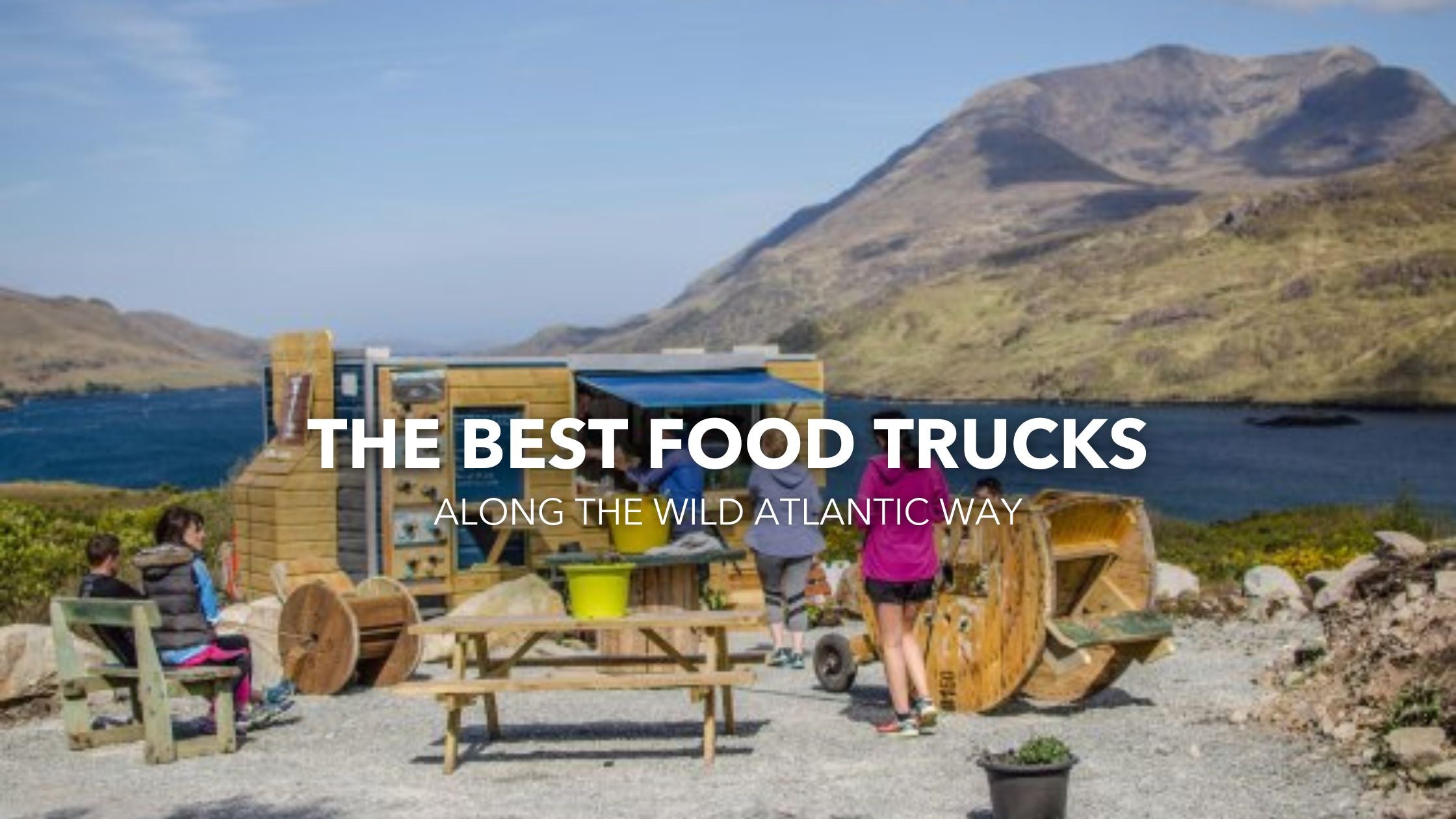 The Best Food Trucks in Ireland Along The Wild Atlantic Way
