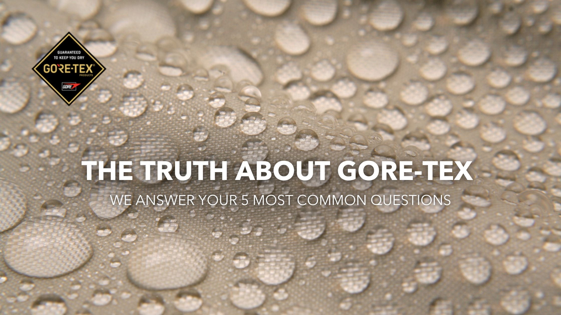 The Truth About Gore-Tex