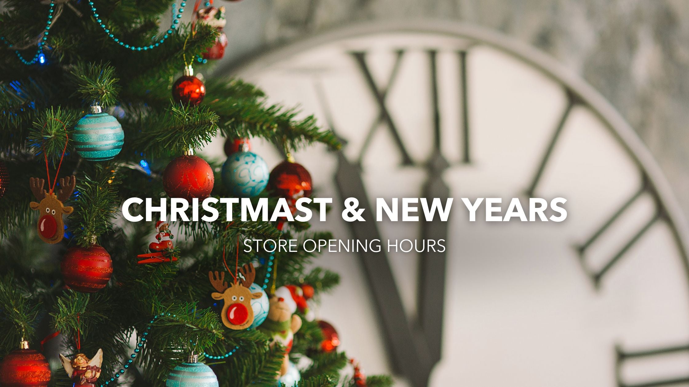 Christmas & New Year Opening Hours